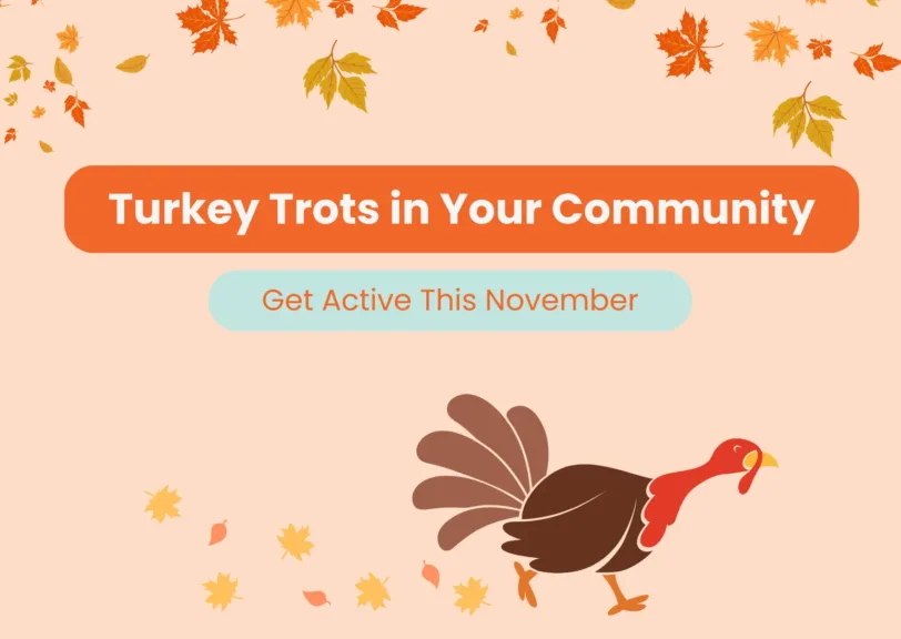 Words on Screen: Turkey trots in Your Community: Get Active This November