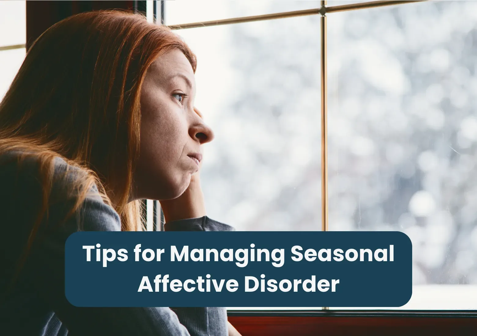 Beat The Winter Blues Tips For Managing Seasonal Affective Disorder Sad From Aylo Health