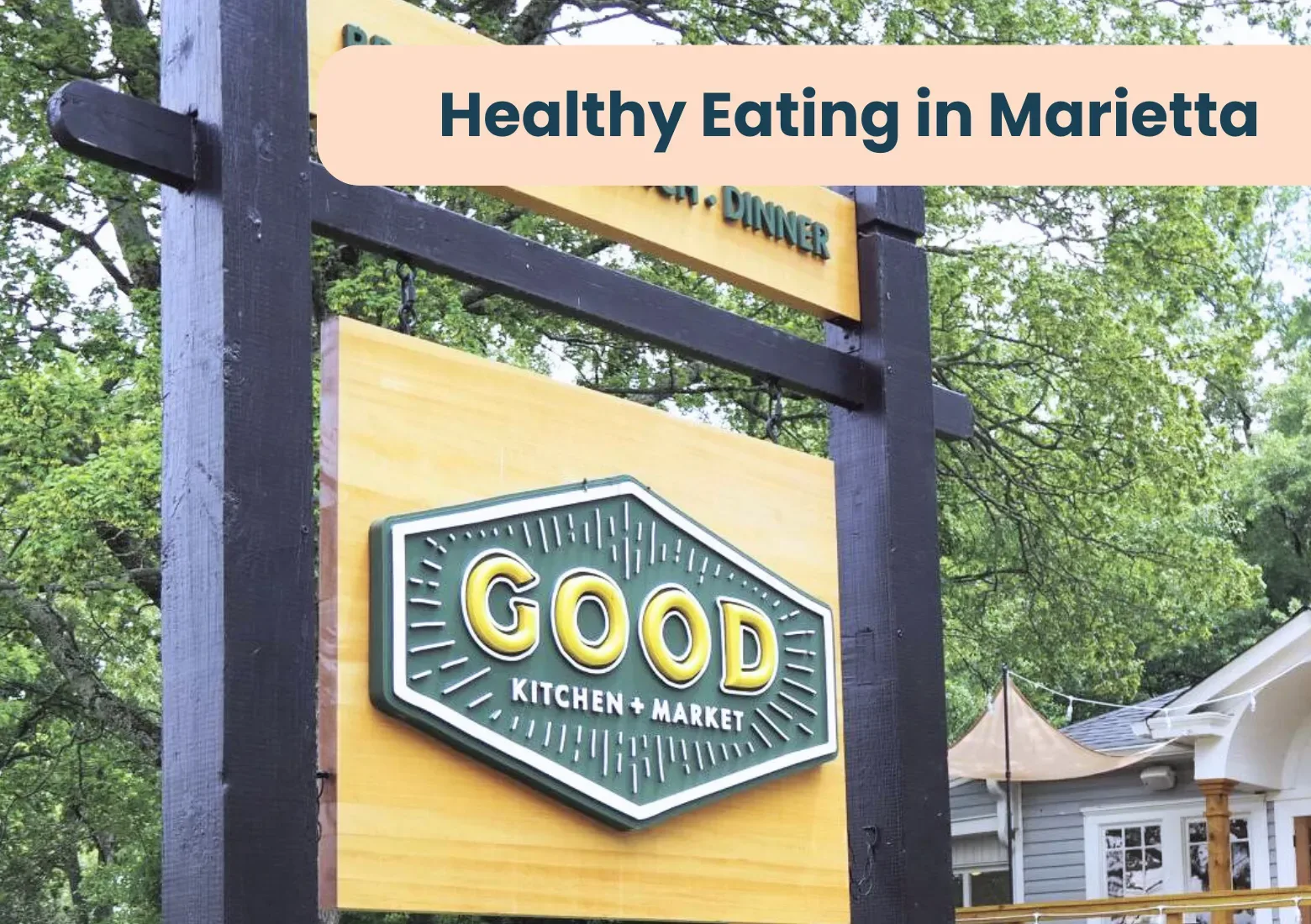 Healthy Eating in Marietta, Georgia. Good Kitchen and Market