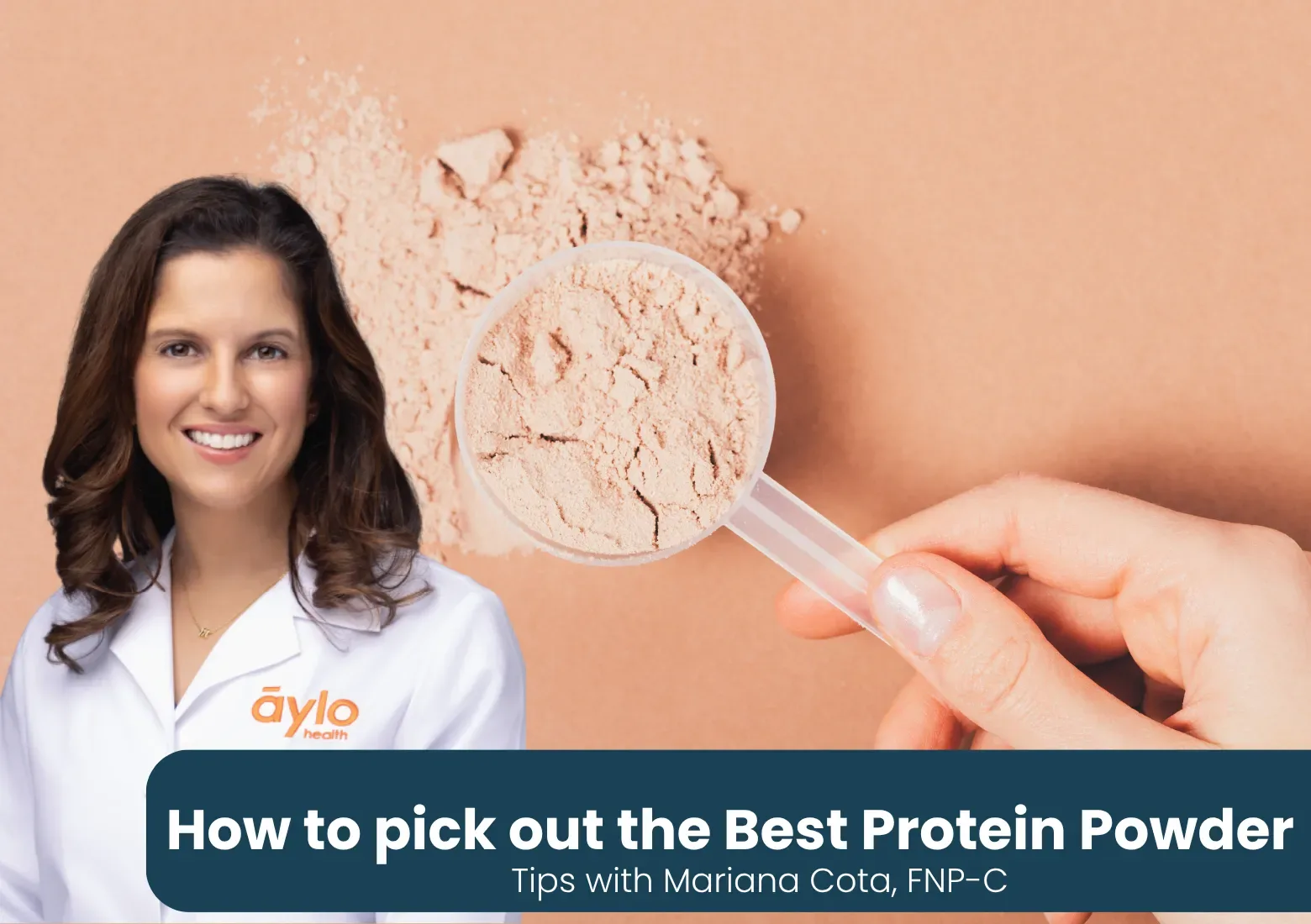 How to pick the Best protein powder for you. Tips with Mariana Cota, FNP-C