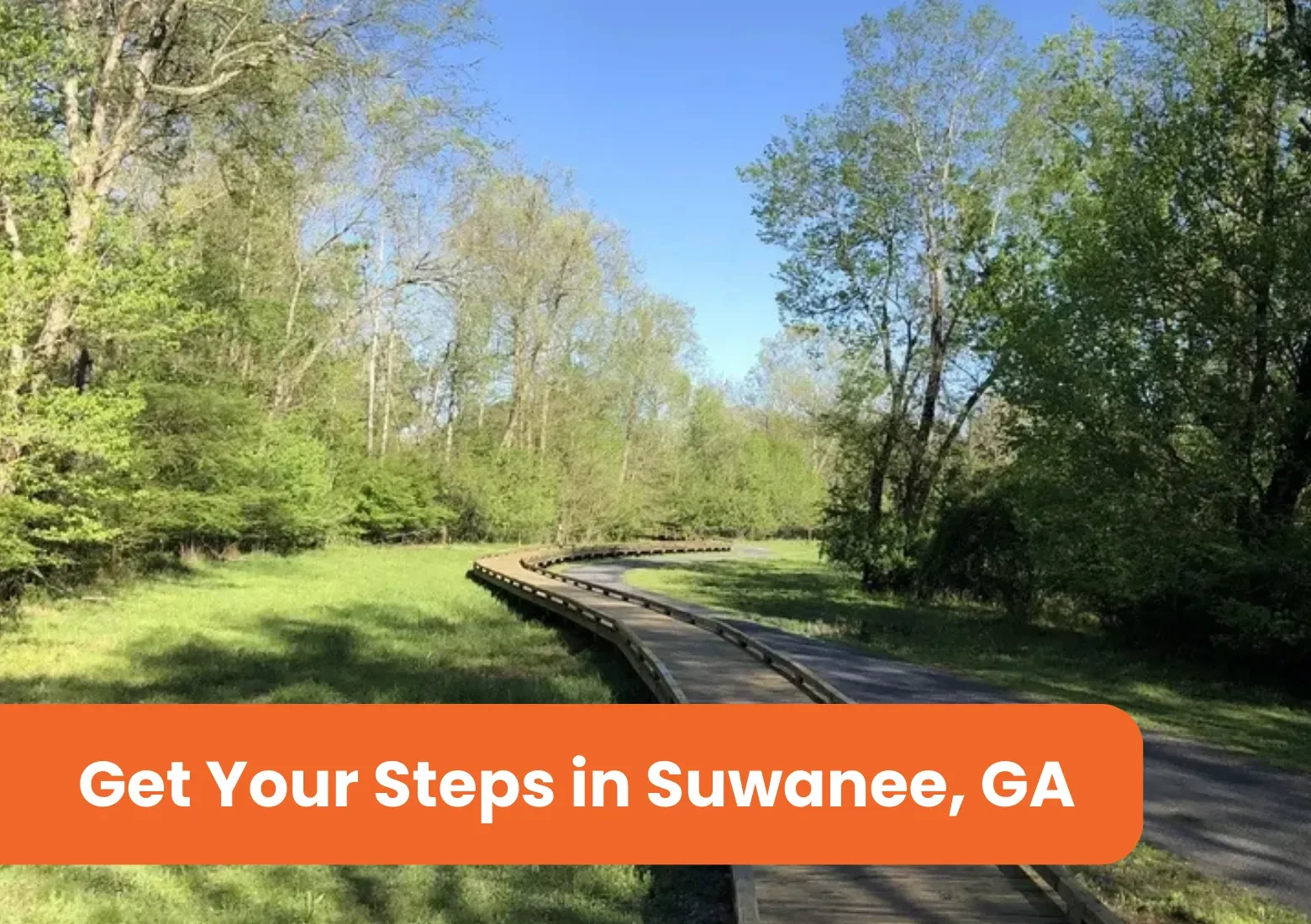Get Your Steps in Suwanee, GA