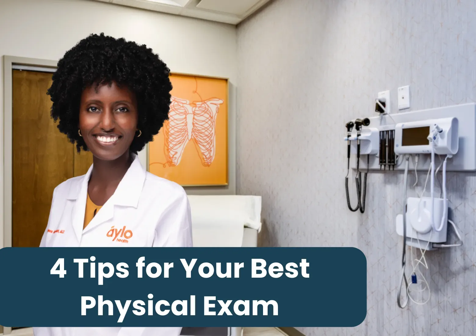 4 Tips for your Best Physical Exam