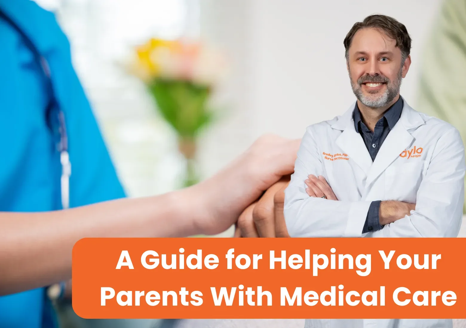 A guide for Helping Your Parents with Medical Care