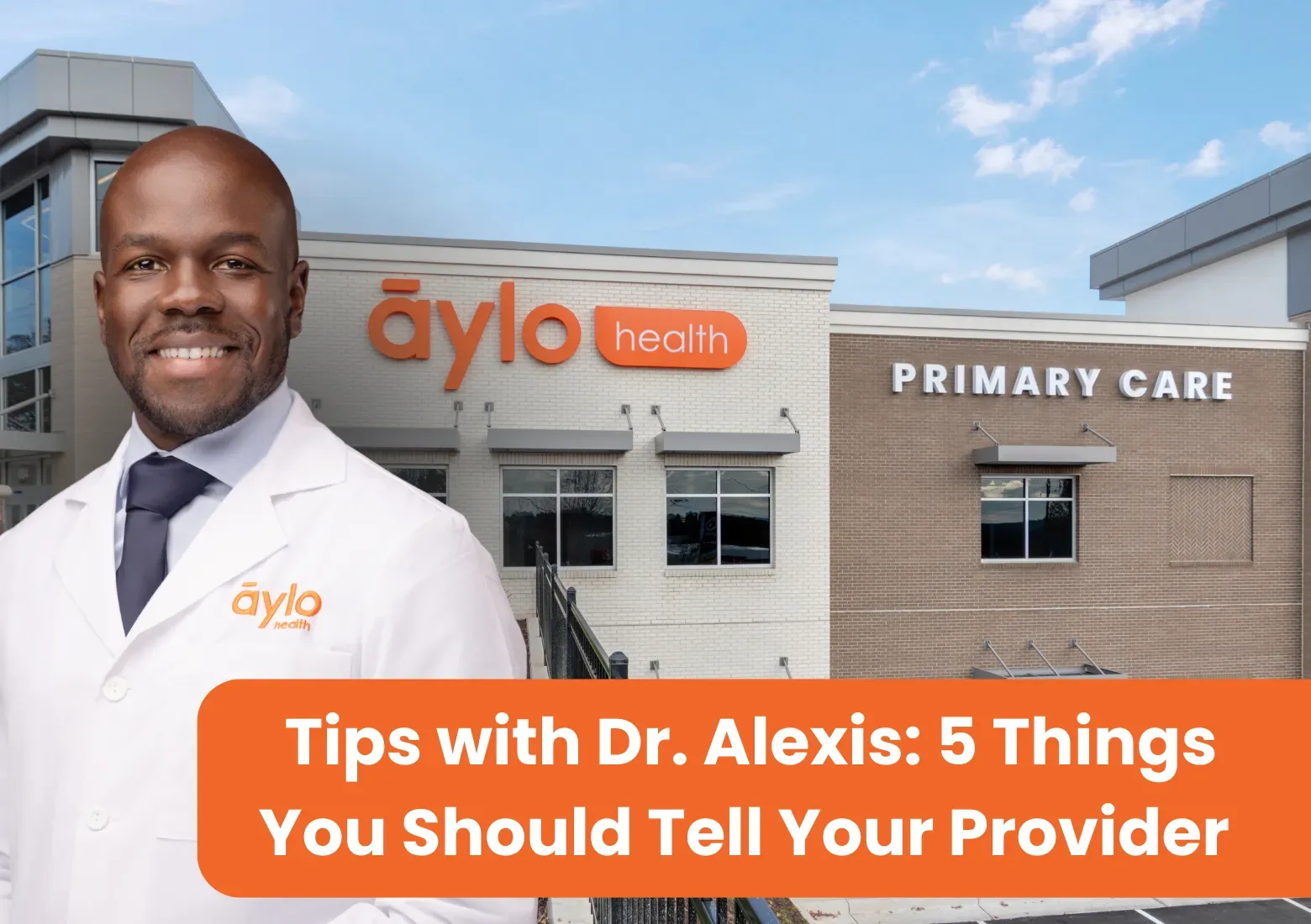 Tips with Dr. Alexis: 5 Things You should Tell Your Provider