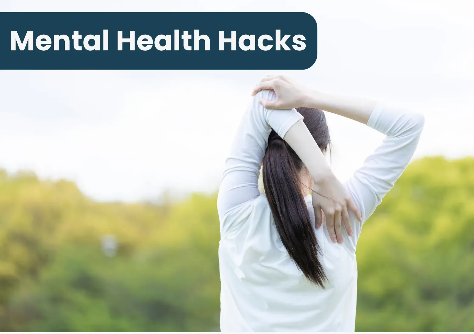 Mental Health Hacks
