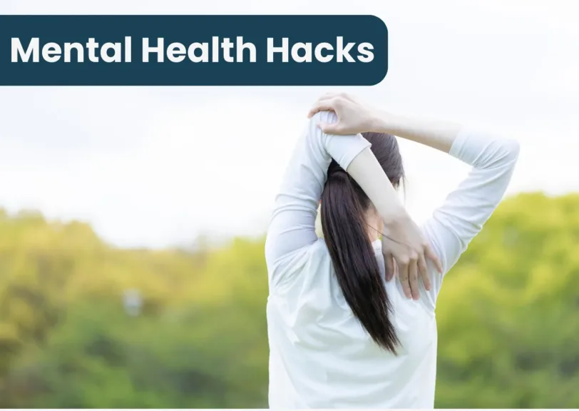 Mental Health Hacks