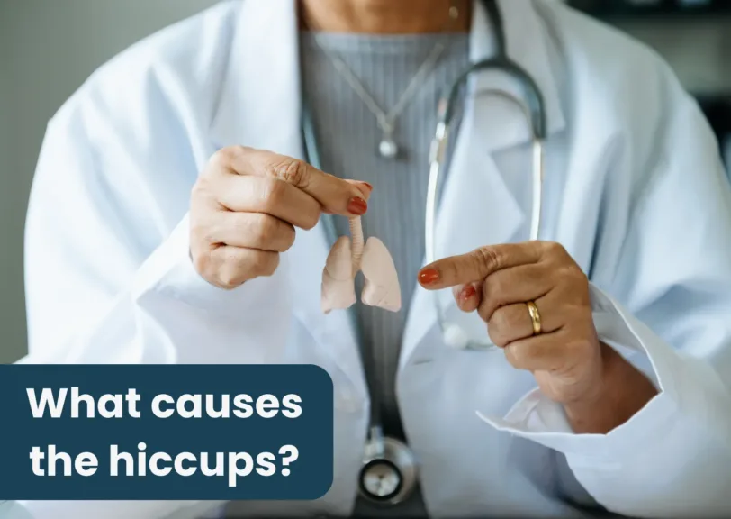 What causes the hiccups?