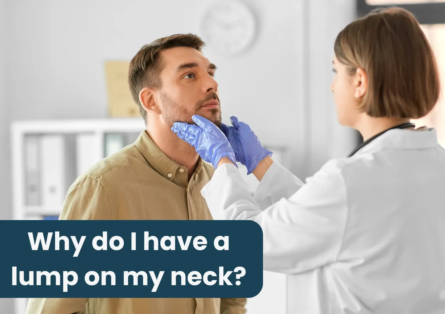 Why do I have a lump on my neck?