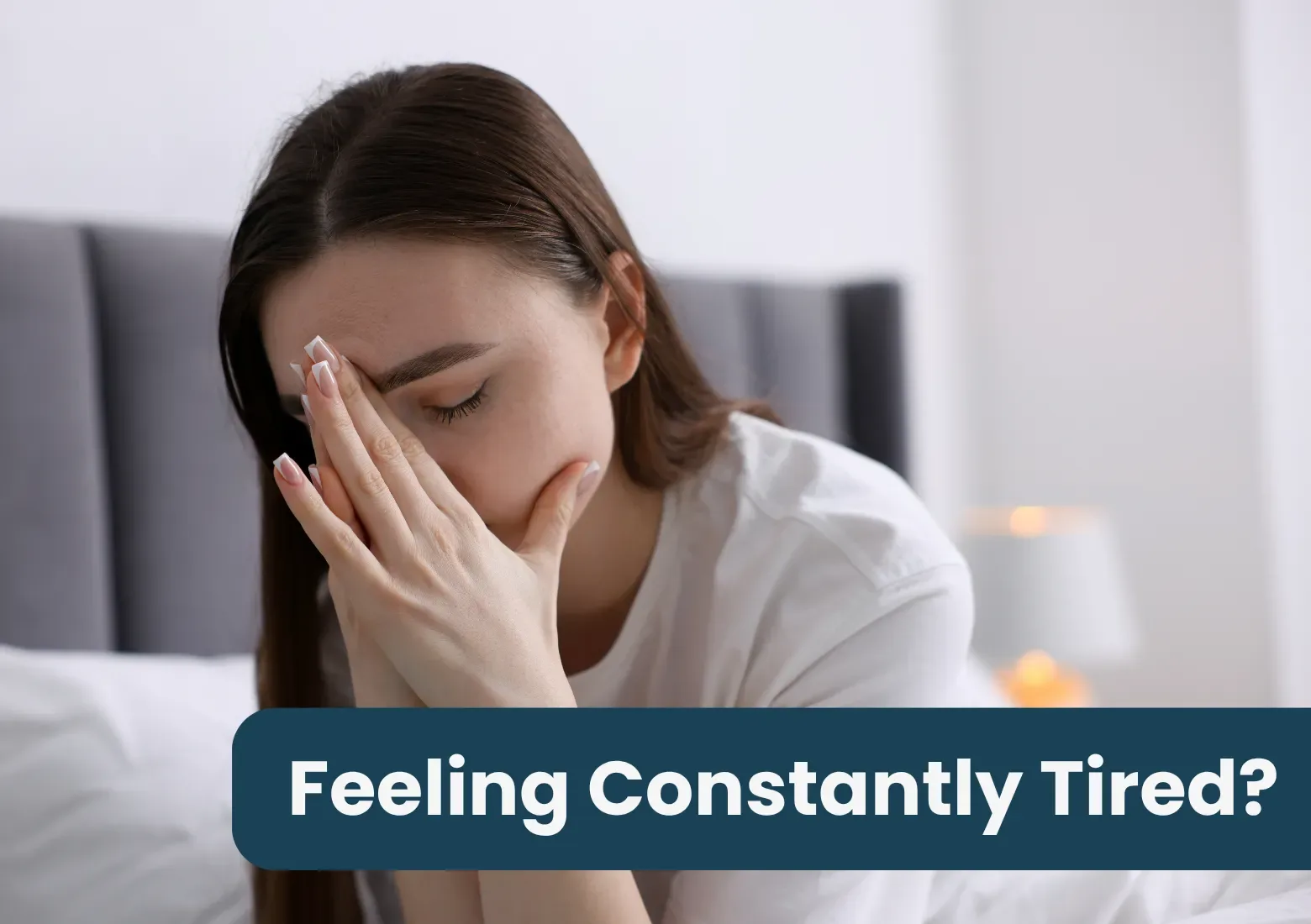 Feeling Constantly Tired
