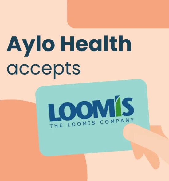 Image with Text: Aylo Health accepts Loomis Insurance Plans